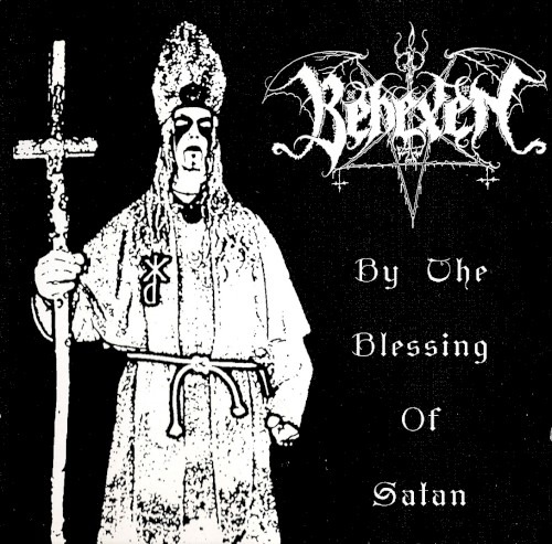 Behexen - By the Blessing of Satan
